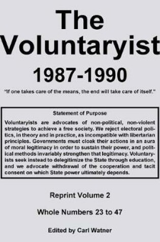 Cover of The Voluntaryist - 1987-1990