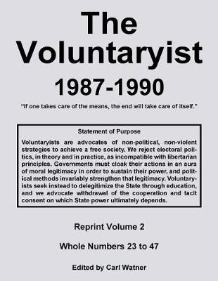 Cover of The Voluntaryist - 1987-1990