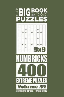 Book cover for The Big Book of Logic Puzzles - Numbricks 400 Extreme (Volume 52)