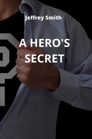 Cover of A Hero's Secret