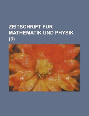 Book cover for Zeitschrift Fur Mathematik Und Physik (3)