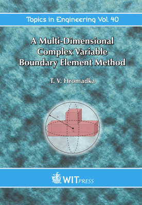 Cover of A Multi-dimensional Complex Variable Boundary Element Methods