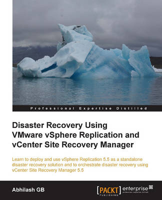 Cover of Disaster Recovery Using VMware vSphere Replication and vCenter Site Recovery Manager