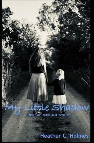 Cover of My Little Shadow