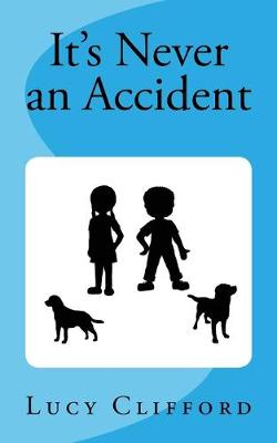 Book cover for Its Never an Accident