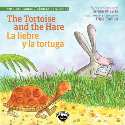 Book cover for Tortoise and the Hare / La Liebre Y La Tortuga