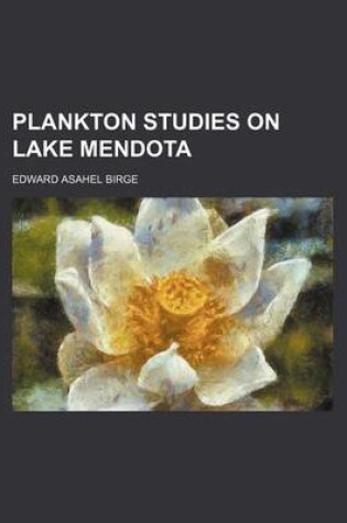 Cover of Plankton Studies on Lake Mendota