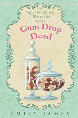 Book cover for Gum Drop Dead