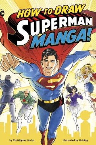 Cover of How to Draw Superman Manga!