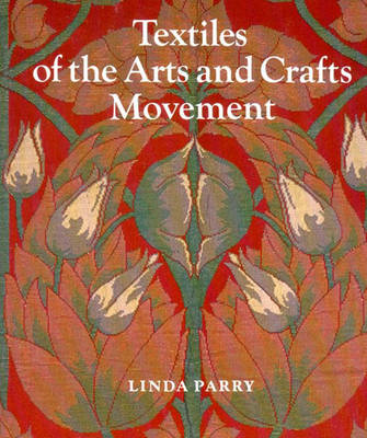 Book cover for Textiles of the Arts and Crafts Movements