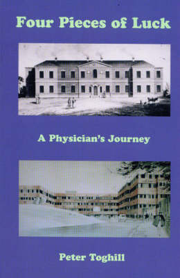 Book cover for Four Pieces of Luck a Physician's Journey