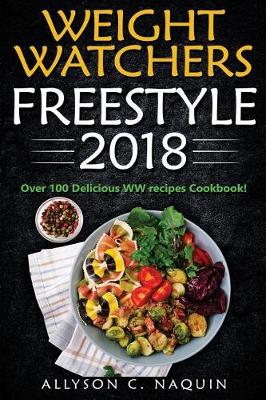 Book cover for Weight Watchers Freestyle Cookbook 2018