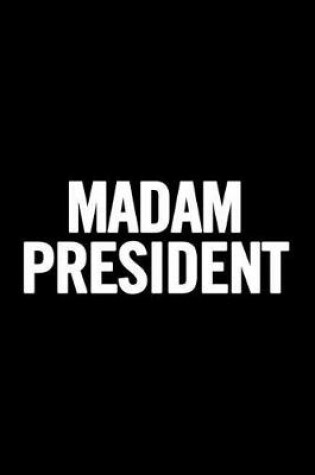 Cover of Madam President