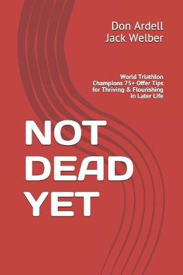 Book cover for Not Dead Yet