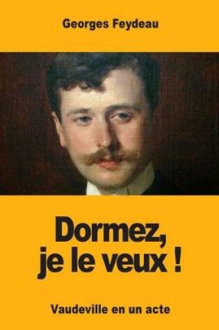 Cover of Dormez, je le veux !