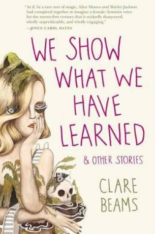 Cover of We Show What We Have Learned & Other Stories