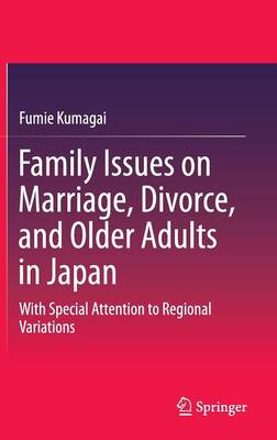 Book cover for Family Issues on Marriage, Divorce, and Older Adults in Japan