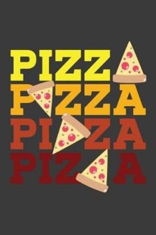 Cover of Pizza Pizza Pizza Pizza