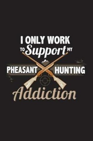 Cover of Pheasant Hunting Addiction