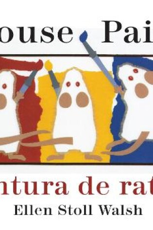 Cover of Mouse Paint Bilingual Boardbook