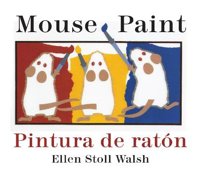 Book cover for Mouse Paint Bilingual Boardbook