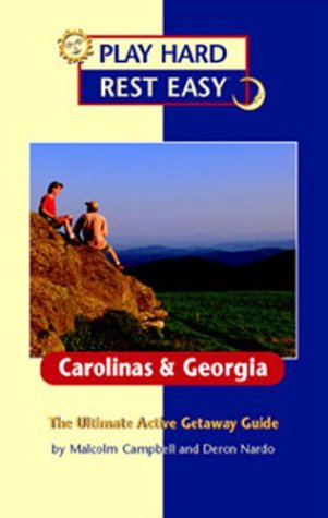 Book cover for Play Hard Rest Easy Carolinas & Georgia