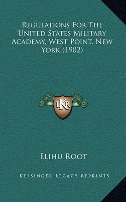 Book cover for Regulations for the United States Military Academy, West Point, New York (1902)