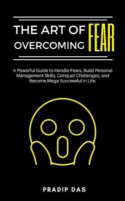 Book cover for The Art of Overcoming Fear