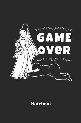 Book cover for Game Over Notebook