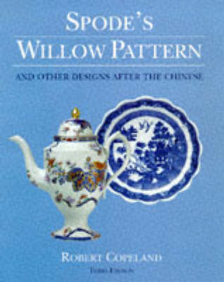 Book cover for Spode's Willow Pattern and Other Designs After the Chinese