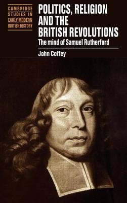 Book cover for Politics, Religion and the British Revolutions