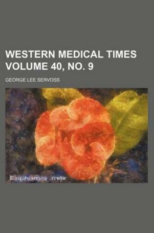 Cover of Western Medical Times Volume 40, No. 9