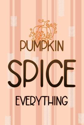 Book cover for Pumpkin Spice Everything