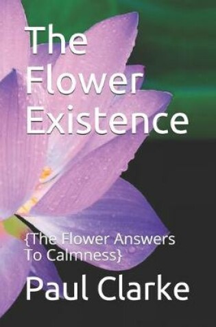 Cover of The Flower Existence