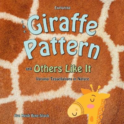 Book cover for Exploring the Giraffe Pattern and Others Like It