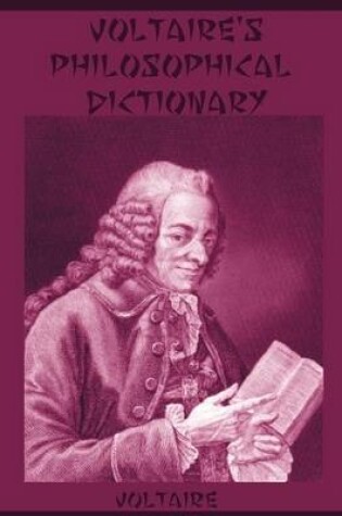 Cover of Voltaire's Philosophical Dictionary (Illustrated)