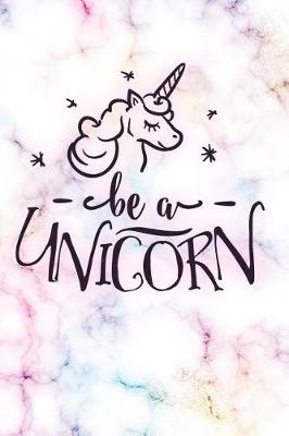Book cover for Be a Unicorn