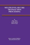 Book cover for Multilevel Secure Transaction Processing