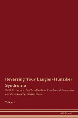 Book cover for Reversing Your Laugier-Hunziker Syndrome