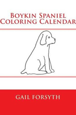 Cover of Boykin Spaniel Coloring Calendar