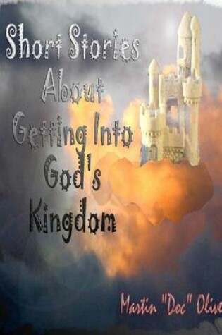 Cover of Short Stories about Getting Into God's Kingdom (Arabic Version)