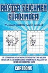 Book cover for Wie man Schritt für Schritt zeichnet (Raster zeichnen für Kinder - Cartoons)