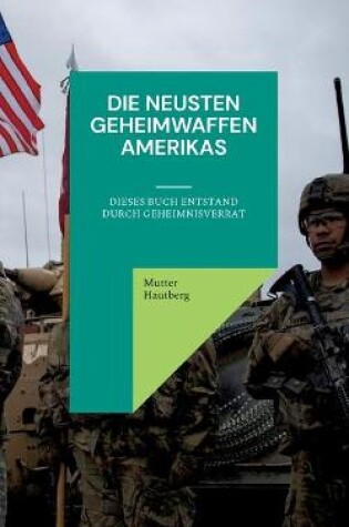 Cover of Die neusten Geheimwaffen Amerikas