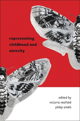 Cover of Representing Childhood and Atrocity