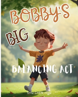 Book cover for Bobby's Big Balancing Act