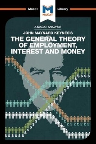 Cover of An Analysis of John Maynard Keyne's The General Theory of Employment, Interest and Money