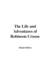 Book cover for The Life and Adventures of Robinson Crusoe