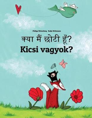 Book cover for Kya maim choti hum? Kicsi vagyok?