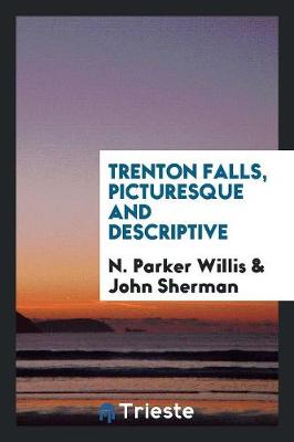 Book cover for Trenton Falls, Picturesque and Descriptive