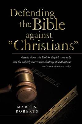 Book cover for Defending the Bible Against Christians